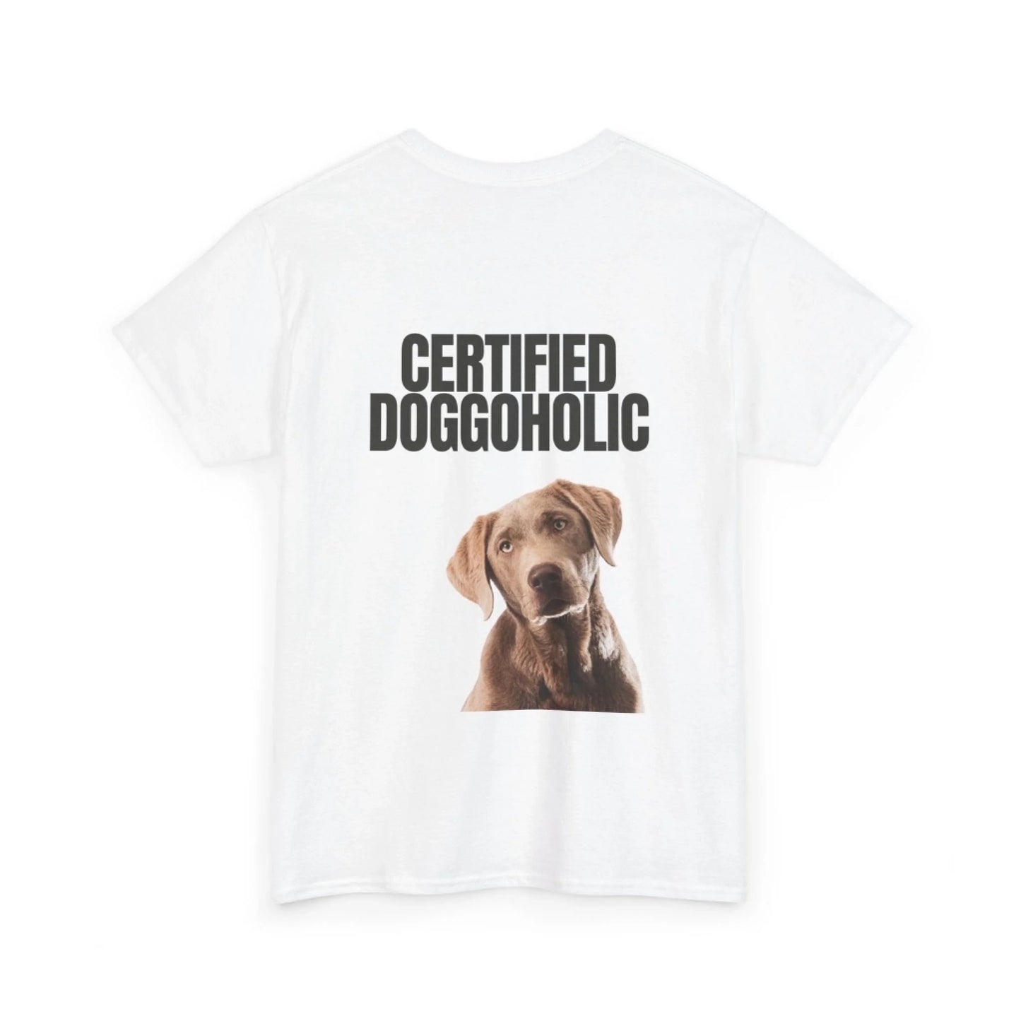 Custom Dog Tee Shirt, Certified Doggoholic, white color display
