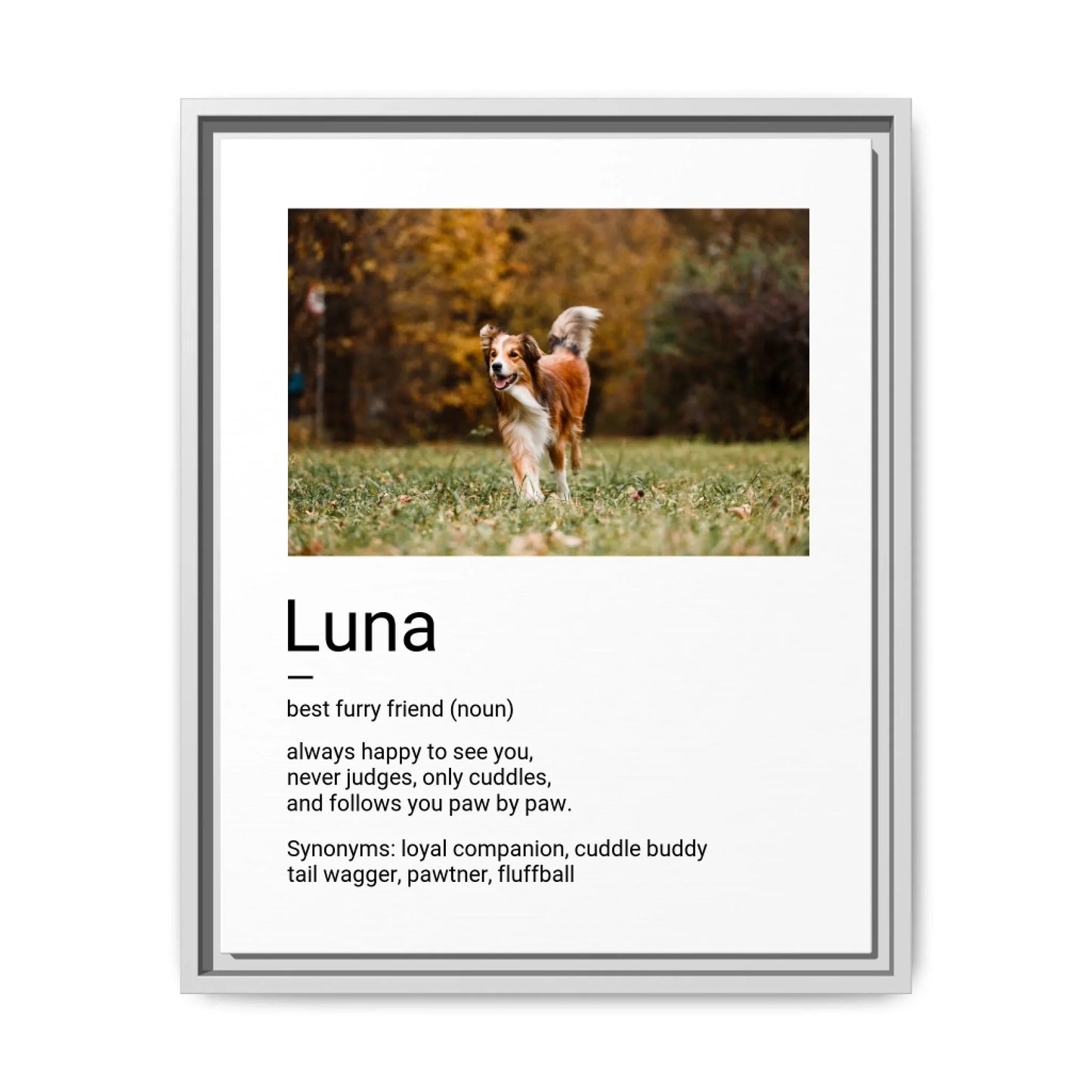 Custom Dog Canvas, Best Furry Friend Definition design with white frame