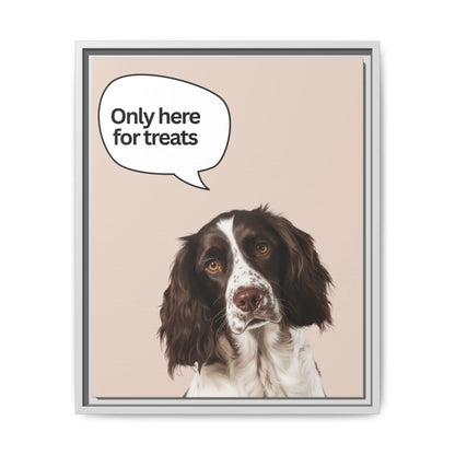 Custom Dog Canvas, Only Here for Treats design with white frame