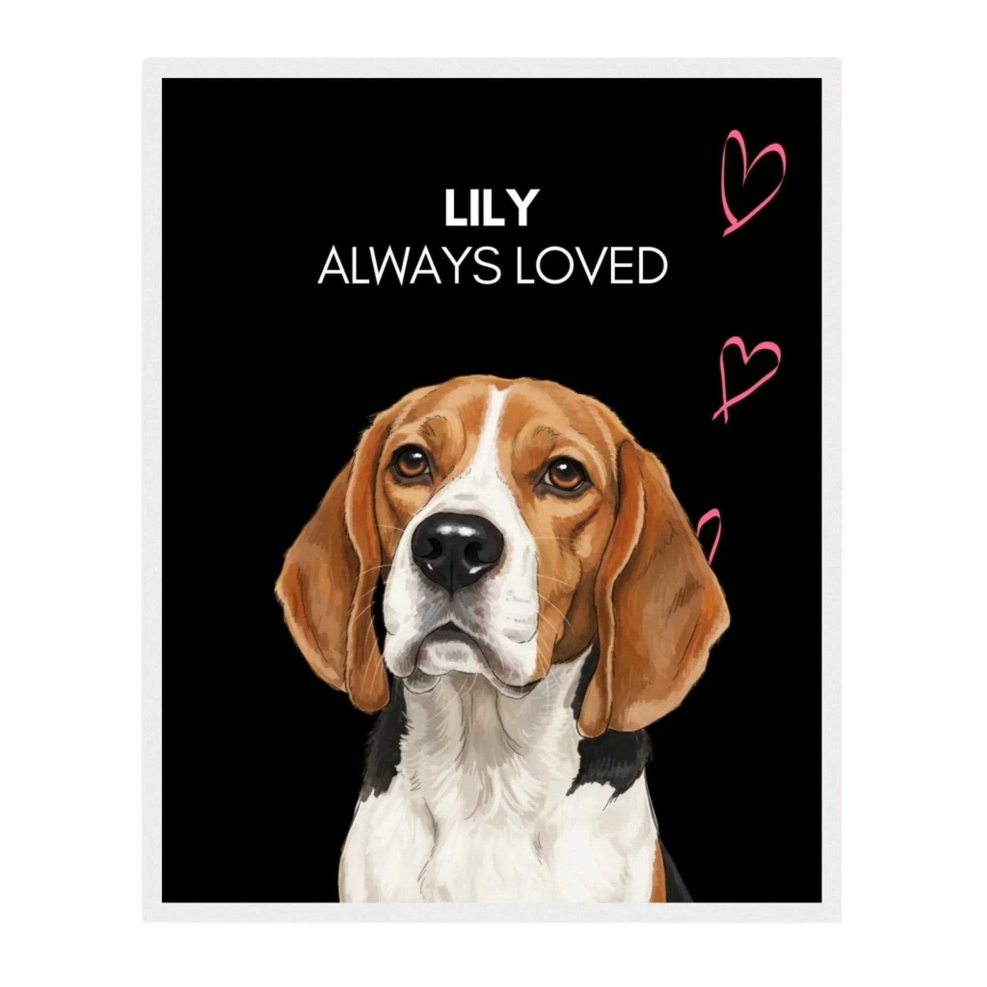 Custom Dog Poster, Memorial Always Loved, white frame version