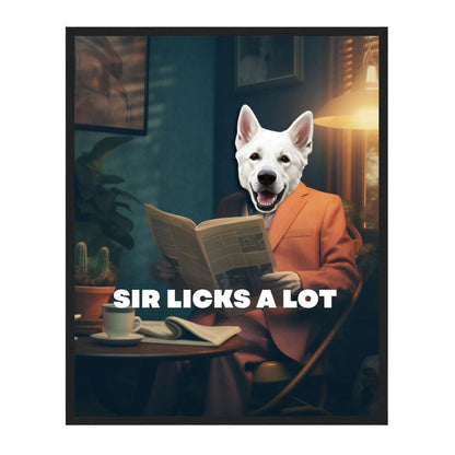 Custom Dog Poster, Sir Licks a Lot, black frame