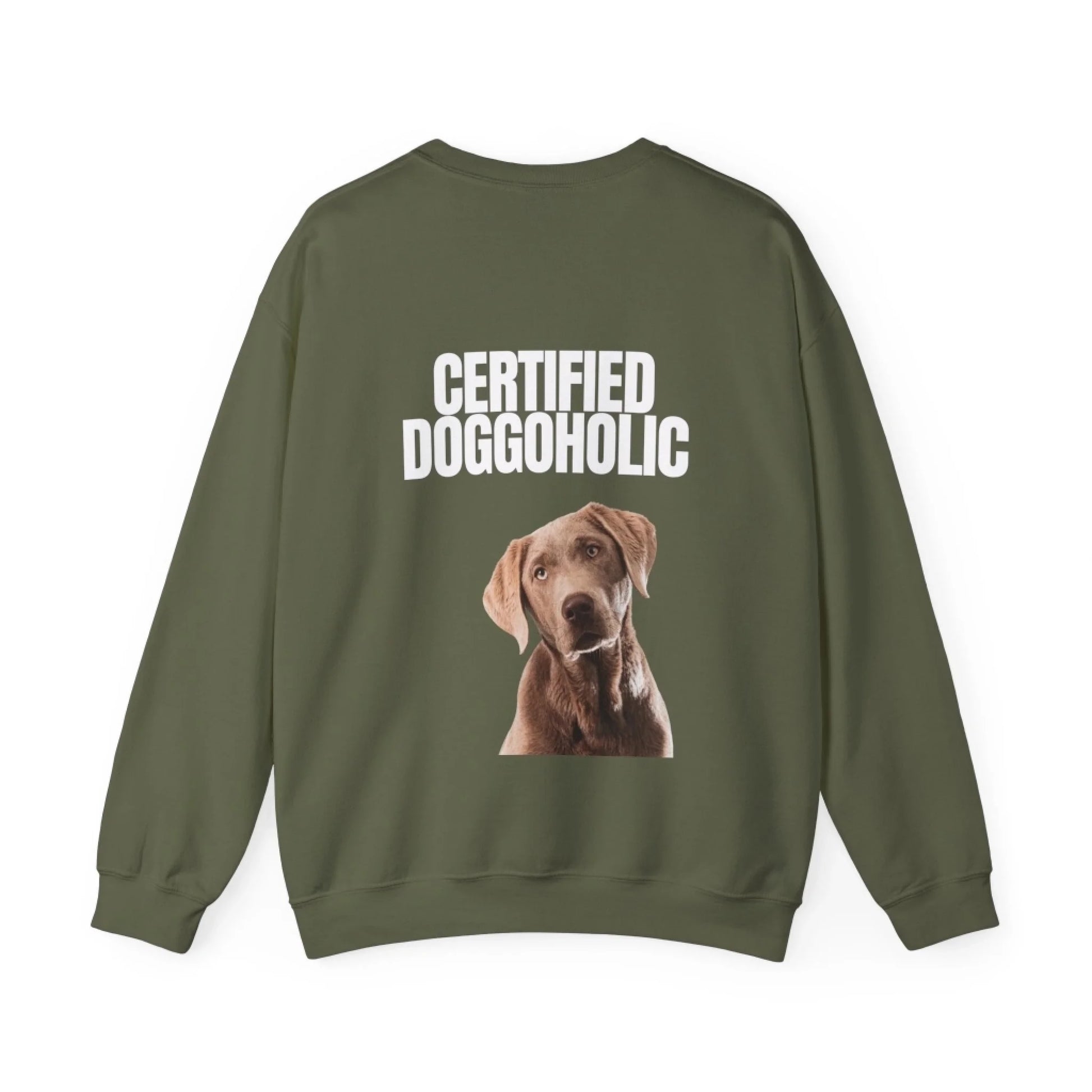 Custom Dog Sweatshirt, Certified Doggoholic, military green version